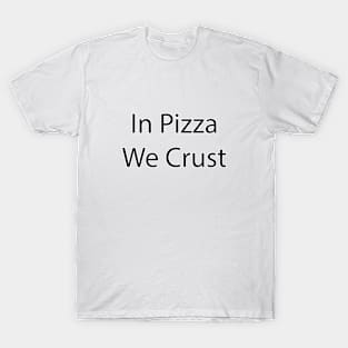 Funny Food Quote 7 T-Shirt